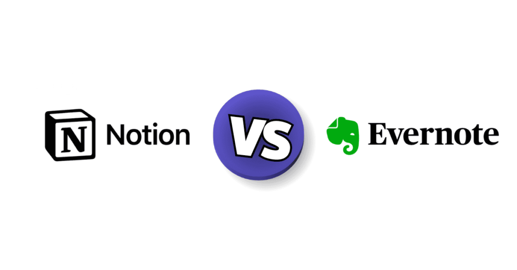 Notion vs. Evernote