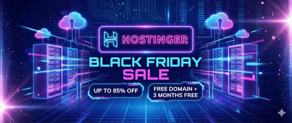 Black Friday Sale on Hostinger Is This the 85% Off Deal 